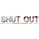 ＳＨＵＴ ＯＵＴ (10 BOOING)