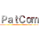 ＰａｔＣｏｍ (attack on titan)