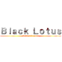 Ｂｌａｃｋ Ｌｏｔｕｓ (Battle of Legends)