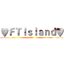 ♥ＦＴＩｓｌａｎｄ♥ (이홍기)