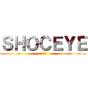 ＳＨＯＣＥＹＥ (湘南乃風)