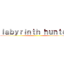 ｌａｂｙｒｉｎｔｈ ｈｕｎｔｅｒ ()