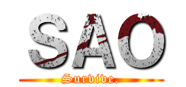 ＳＡＯ (Survive.)