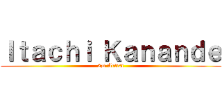 Ｉｔａｃｈｉ Ｋａｎａｎｄｅ (2D Artist)