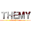ＴＨＥＭＹ (Que Pedo)