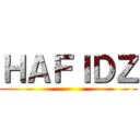 ＨＡＦＩＤＺ ()