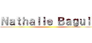 Ｎａｔｈａｌｉｅ Ｂａｇｕｉｏ ()