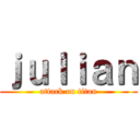 ｊｕｌｉａｎ (attack on titan)