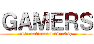 ＧＡＭＥＲＳ (international university)