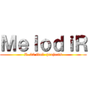 ＭｅｌｏｄｉＲ (R-20 idol  projects)