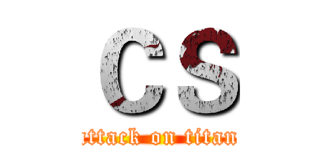 ＣＳ (attack on titan)