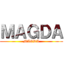 ＭＡＧＤＡ (MAGDA)