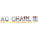 ＡＣ ＣＨＡＲＬＩＥ (Area Coordinate)