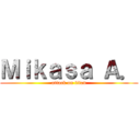 Ｍｉｋａｓａ Ａ． (attack on titan)