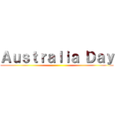 Ａｕｓｔｒａｌｉａ Ｄａｙ ()