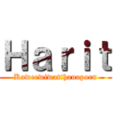 Ｈａｒｉｔ (Kaweewiwatthanaporn)