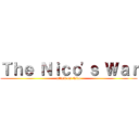 Ｔｈｅ Ｎｉｃｏ'ｓ Ｗａｒ (attack on Nico)