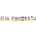 Ｒｉｏ Ｐａｎｇｅｓｔｕ (Ryo Nakao)