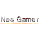 Ｎｅｓ Ｇａｍｅｒ (Game Game Game)