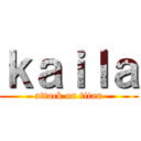 ｋａｉｌａ (attack on titan)