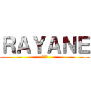 ＲＡＹＡＮＥ (らやん)