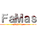 ＦａＭａｓ (Fighting)
