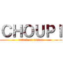 ＣＨＯＵＰＩ (attack on misou)