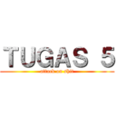 ＴＵＧＡＳ ５ (attack on shit)