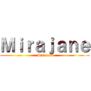 Ｍｉｒａｊａｎｅ (Strauss)