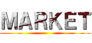 ＭＡＲＫＥＴ ()
