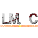 ＬＭ．Ｃ (http://www.lovely-mocochang.com/)