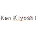 Ｋｅｎ Ｋｉｙｏｓｈｉ (ken kiyoshi)