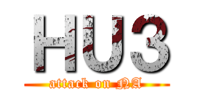 ＨＵ３ (attack on NA)