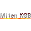 Ｍｉｆｅｎ ＫＧＢ (Mania crew)