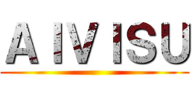 ＡＩＶＩＳＵ ()