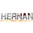 ＨＥＲＮＡＮ ()