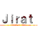 Ｊｉｒａｔ  (attack on titan)