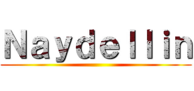 Ｎａｙｄｅｌｌｉｎ ()