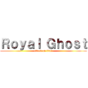 Ｒｏｙａｌ Ｇｈｏｓｔ (attack on titan)