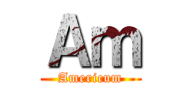 Ａｍ (Americum)