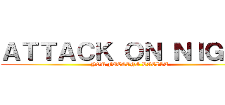 ＡＴＴＡＣＫ ＯＮ ＮＩＧＧＡ (YOU FUCKING RACIST)