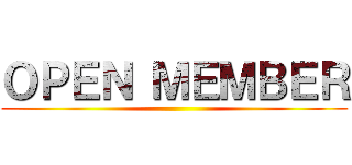 ＯＰＥＮ ＭＥＭＢＥＲ ()