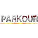 ＰＡＲＫＯＵＲ ()