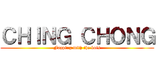 ＣＨＩＮＧ ＣＨＯＮＧ (Fapping with the bois)