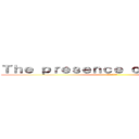 Ｔｈｅ ｐｒｅｓｅｎｃｅ ｏｆ Ｉ ｗｈａｔ？ (自分の存在は？)