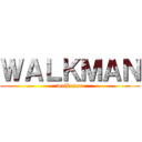 ＷＡＬＫＭＡＮ (walk man)