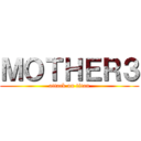 ＭＯＴＨＥＲ３ (attack on titan)