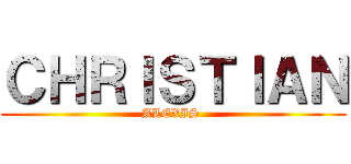 ＣＨＲＩＳＴＩＡＮ (ALEXIS )