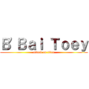 Ｂ\'Ｂａｉ Ｔｏｅｙ (attack on titan)