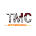 ＴＭＣ (YOUTUBER)